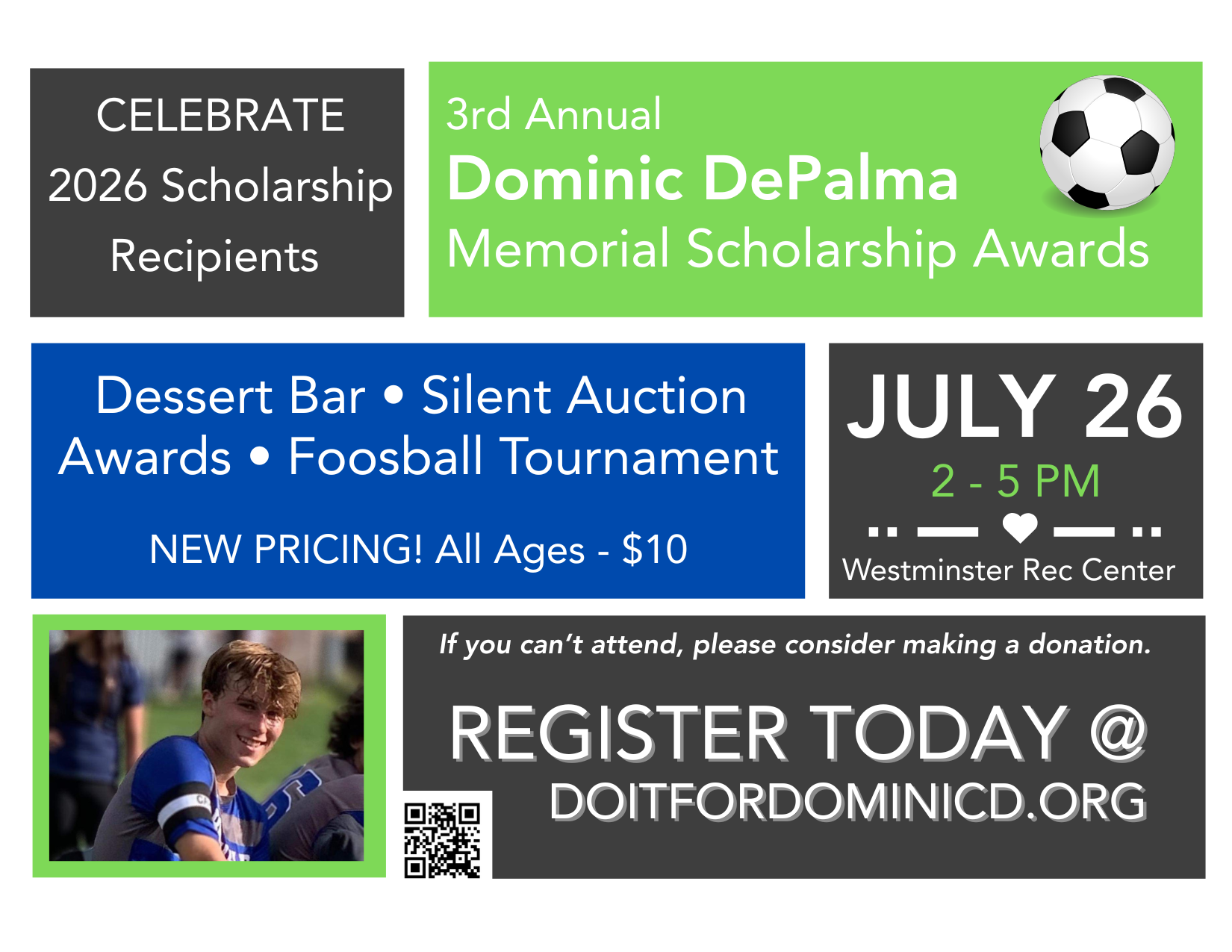 Info on the 3rd Annual Dominic DePalma Memorial Scholarship Awards. Dessert bar, silent auction, foosball tourney, only $10!